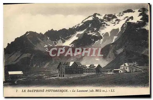 Cartes postales Le Dauphine Pittoresque Le Lautaret