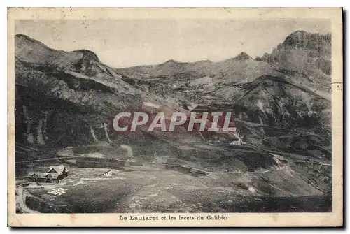Cartes postales Le Lautaret et les lacets du Galibier