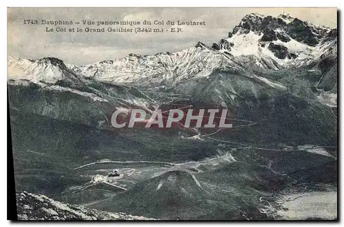 Cartes postales Dauphine Vue panoramique du Col du Lautaret Le Col et le Grand Galibier