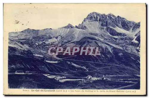 Cartes postales Le Col du Lautaret Les lacets du Galibier et la roche du Grand Galibier