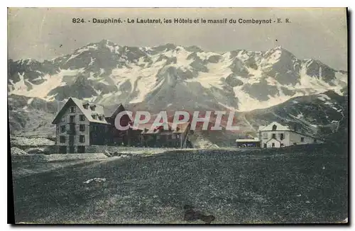 Ansichtskarte AK Dauphine Le Lautaret les Hotels et le massif du Combeynot