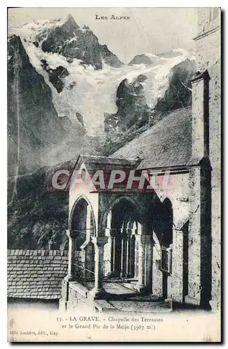 Cartes postales La Grave Chapelle des Terrasses et le Grand Pic de la Meije