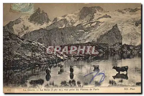 Cartes postales La Grave La Meije vue prise du Plateau de Paris