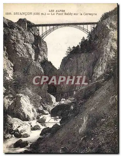 Cartes postales Briancon Le Pont Baldy sur la Cerveyrette