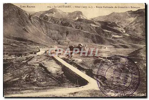 Cartes postales Le Lautaret Hotel Route Nationale de Grenoble a Briancon
