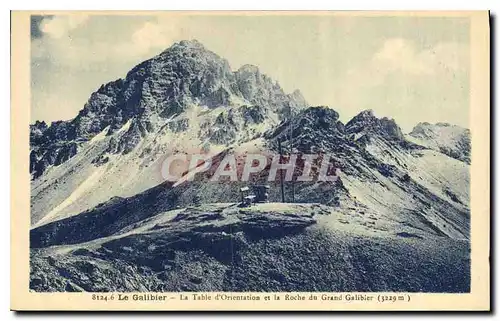 Cartes postales Le Galibier La Table d'Orientation et la Roche du Grand Galibier