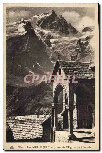 Cartes postales La Meije vue de l'eglise du Chazelet