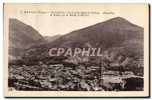 Cartes postales Embrun vue generale au fond la Vallee de Crevoux Parpaillon a droite pic de Meaile