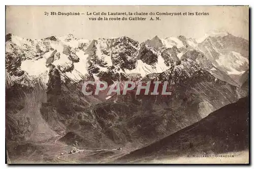 Cartes postales Ht Dauphine le Col du Lautaret la Chaine du Combeynot et les Ecrins vus de la route du Galbier