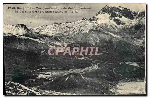 Cartes postales Dauphine vue panoramique du Col du Lautaret le Col et le Grand Galibier