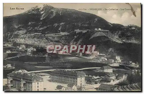 Cartes postales Les Alpes Briancon Ste Catherine les Casernes