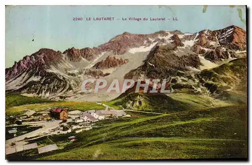 Cartes postales Le Lautaret le Village du Lautaret