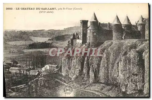 Ansichtskarte AK Le Chateau du Saillans pres St Flour Cantal XVI siecle