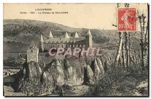 Cartes postales L'Auvergne Cantal le Chateau du Sailhans