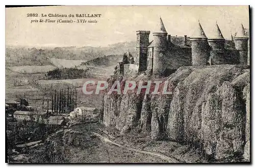 Ansichtskarte AK Le Chateau du Saillant pres St Flour Cantal XVI siecle