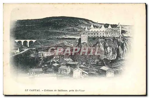 Cartes postales Le Cantal chateau de Sailhans pres St Flour