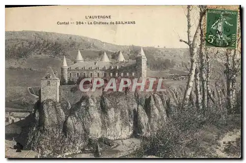 Ansichtskarte AK L'Auvergne Cantal le Chateau de Sailhans