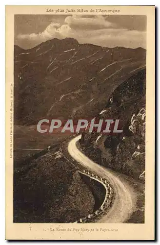 Ansichtskarte AK Les Plus Jolis Sites de l'Auvergne La Route du Puy Mary et le Payre Arse