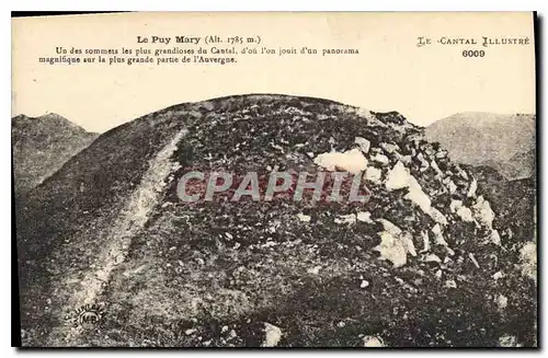 Cartes postales Le Puy Mary un des Sommets les Plus Grandioses du Cantal d'ou l'on Jouit d'un Panorama Magnifiqu