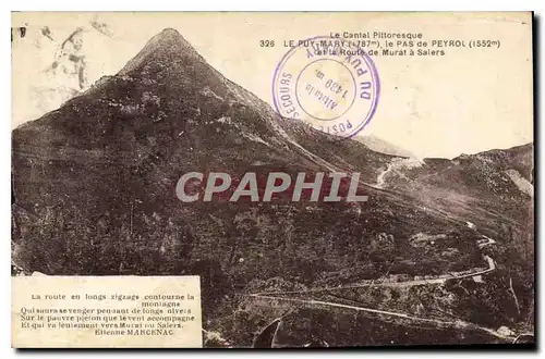 Cartes postales Le Cantal Pittoresque le Puy Mary le Pas de Peyrol et la Route de Murat a Salers