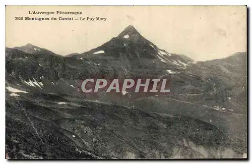 Cartes postales L'Auvergne Pittoresque Montagnes du Cantal le Puy Mary