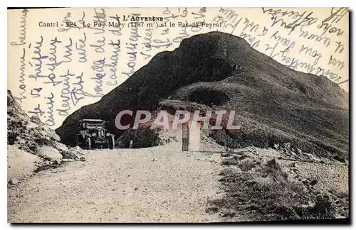 Cartes postales L'Auvergne Cantal le Puy Mary et le Pas de Peyrol