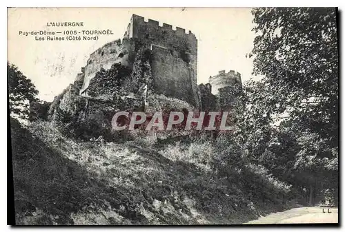 Ansichtskarte AK L'Auvergne Puy de Dome Tournoel les Ruines Cote Nord