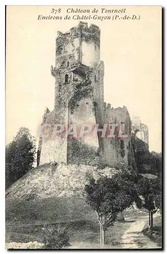 Ansichtskarte AK Chateau de Tournoel Environs de Chateau Guyon P de D