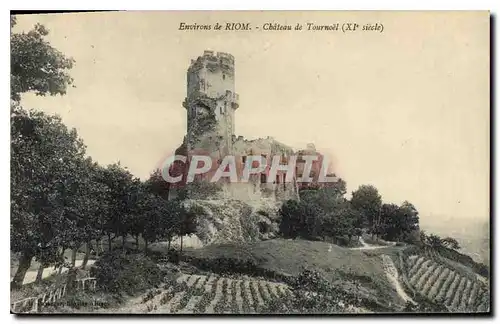 Cartes postales Environs de Riom Chateau de Tournoel XI siecle