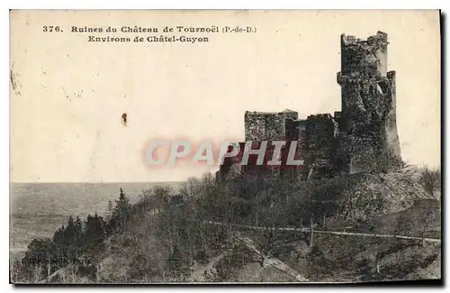 Cartes postales Ruines du Chateau de Tournoel P de D environs de Chatel Guyon