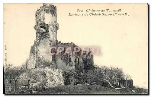 Cartes postales Chateau de Tournoel Environs de Chatel Guyon P de D