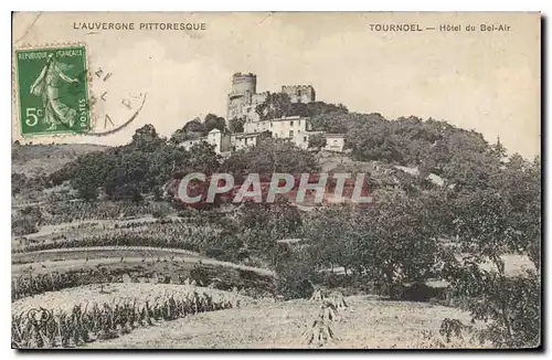 Cartes postales L'Auvergne Pittoresque Tournoel hotel du Bel Air