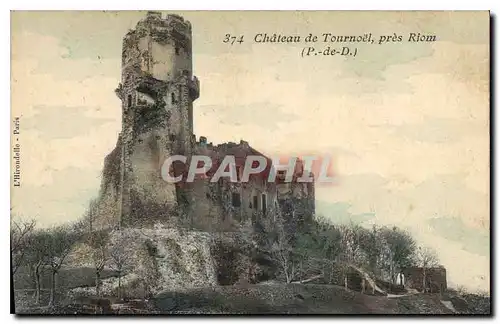 Ansichtskarte AK Chateau de Tournoel pres Riom P de D