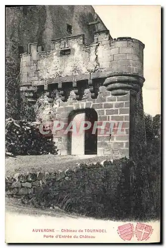 Ansichtskarte AK Auvergne Chateau de Tournoel Porte d'Entree du Chateau