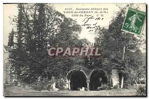 Cartes postales Ancienne Abbaye des Vaux de Cernay S et O Cote du Parc