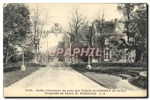 Cartes postales Grille d'Honneur du Parc des Vaux de Cernay S et O propriete du Baron H Rothschild