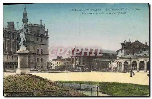 Cartes postales Saint Germain en Laye le chateau l'eglise la Gare l'Amour et la Folie de Darbefeuille