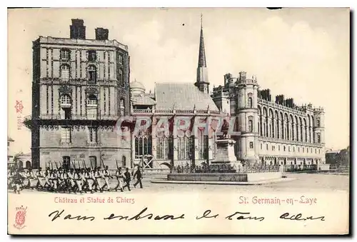 Cartes postales Saint Germain en Laye Chateau et statue de Thiers Soldats Militaria