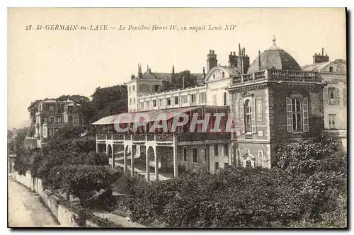 Cartes postales Saint Germain en Laye le Pavillon Henri IV ou naquit Louis XIV