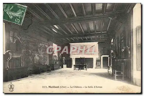 Cartes postales Meillant Cher le Chateau la Salle d'Armes