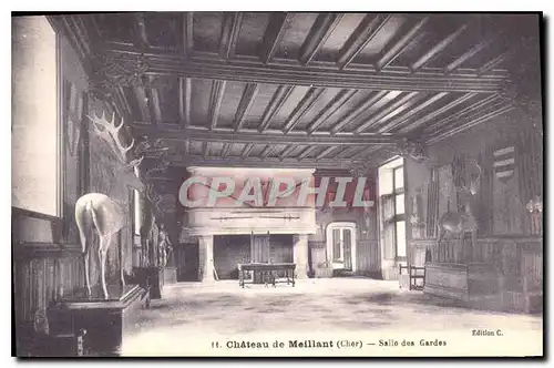 Cartes postales Chateau de Meillant Cher Salle des Gardes