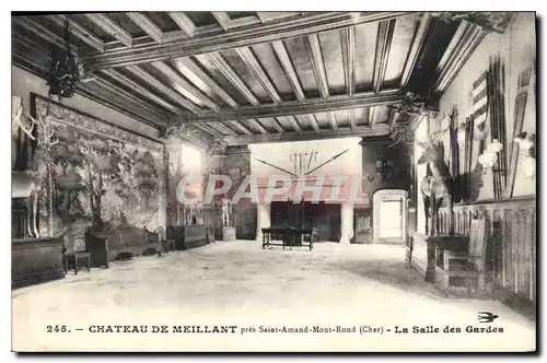 Cartes postales Chateau de Meillant pres Saint Amand Mont Rond Cher la Salle des Gardes