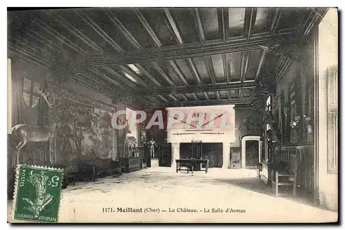 Cartes postales Meillant Cher le Chateau la Salle d'Armes