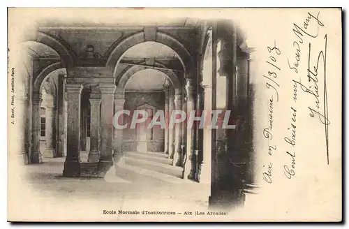 Cartes postales Ecole Normale d'Institutrices Aix Les Arcaden