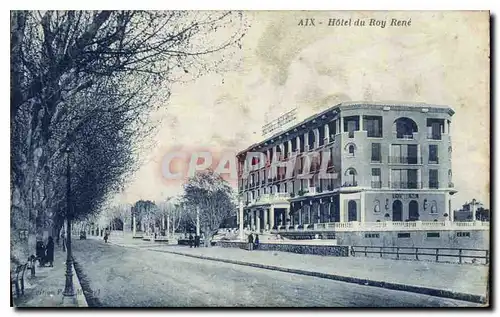 Cartes postales Aix Hotel du Roy Rene