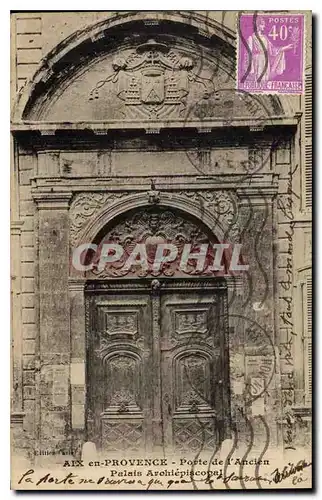 Cartes postales Aix en Provence Porte de l'Ancien Palais Arohiepiscopal