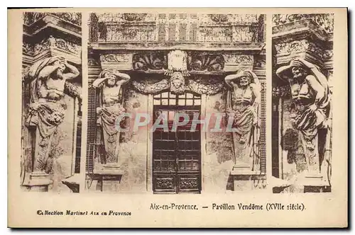 Cartes postales Aix en Provence Pavillon Vendome XVII siecle