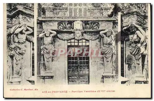 Ansichtskarte AK Aix en Provence Pavillon Vendome XVII siecle