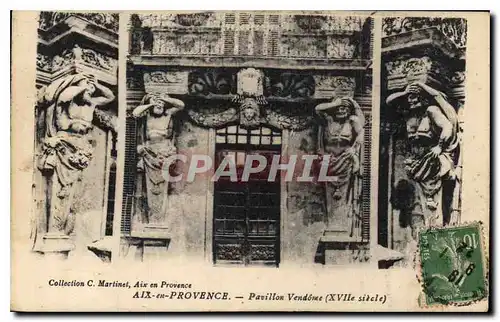 Cartes postales Aix en Provence Pavillon Vendome XVII siecle