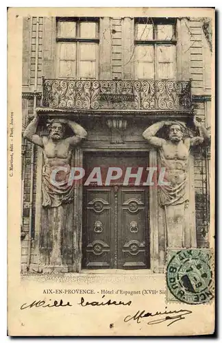 Cartes postales Aix en Provence Hotel d'Espagnet XVII siecle